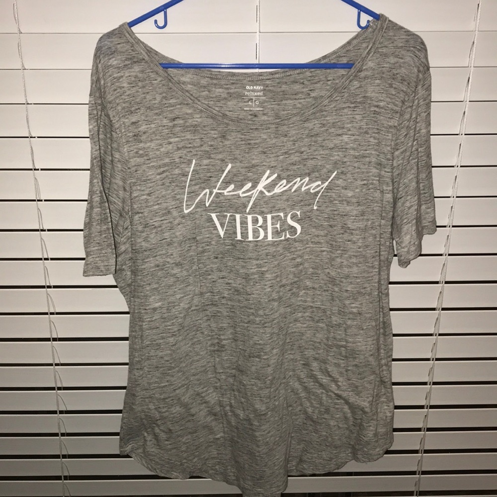 Old Navy: Grey Weekend Vibes Shirt